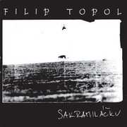 Filip Topol:  Sakramiláčku