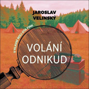 Jaroslav Velínský:  Volání odnikud (v hlavní roli Ota Fink) (Čte: Libor Hruška) - MP3-CD