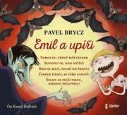Pavel Brycz:  Emil A upíři 1-5 / Audiokniha / Mp3-Cd