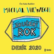 Michal Viewegh:  Zrušený Rok - Deník 2020