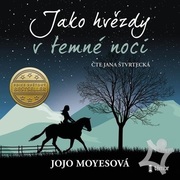 Jojo Moyesová:  Jako hvězdy v temné noci / Audiokniha / Mp3-Cd