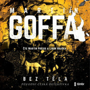 Martin Goffa:  Bez těla / Audiokniha / Mp3-Cd