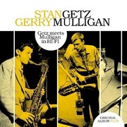 MULLIGAN GERRY / STAN GETZ GETZ MEETS MULLIGAN IN HI-FI