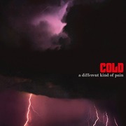 Cold:  A Different Kind Of Pain (Silver 180G.)