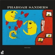 Pharoah Sanders: Moon Child