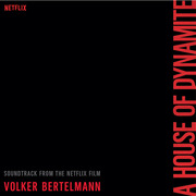 Volker Bertelmann: A House Of Dynamite