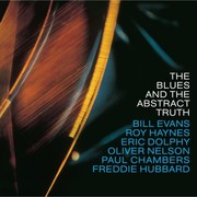 Oliver Nelson:  The Blues And The Abstract Truth (With Bill Evans)