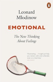 Emotional: The New Thinking About Feelings