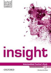Insight Intermediate Teacher´s Book + Disk Pack