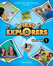 First Explorers Class Book 1