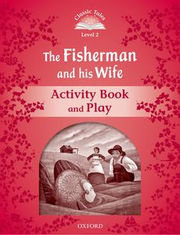 The Fisherman and his Wife Activity Book Level 2
