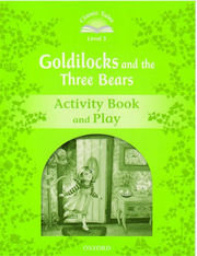 Goldilocks and the Three Bears Activity Bk + Play