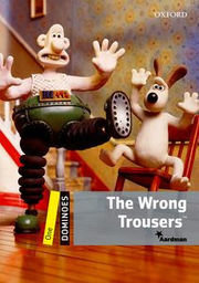 The Wrong Trousers   (Level 1)