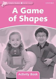 A Game of Shapes  Activity Book Level Starter