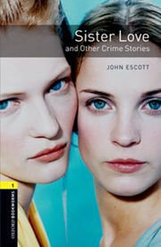Sister Love and Other Crime Stories - stage 1