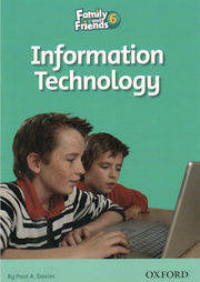 Information Technology Family and Friends 6