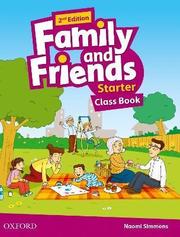 Family and Friends Starter 2nd Edition Class Book