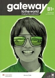 Gateway to the World B1+ Workbook with App (Maturita Edition)