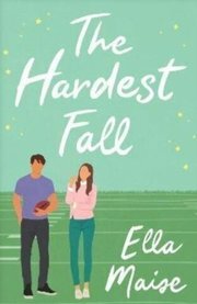 The Hardest Fall