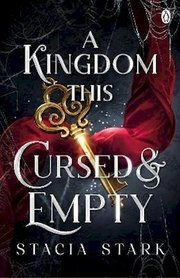 A Kingdom This Cursed and Empty