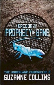 Gregor and the Prophecy of Bane