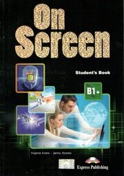 On Screen B1+ Student’s Book