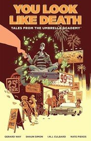 Tales From The Umbrella Academy 1 : You Look Like Death