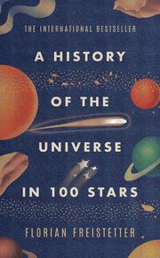 A History of the Universe in 100 Stars