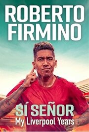 SI SENOR: My Liverpool Years