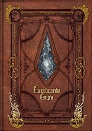 Encyclopaedia Eorzea: The World of Final Fantasy XIV Volume I