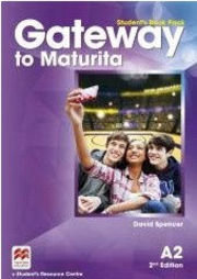 Gateway to Maturita A2 Student's Book 2nd