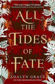 All the Tides of Fate