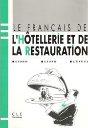 Le français de l hôtellerie et de la restauration