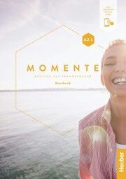 Momente A2.1 Kursbuch