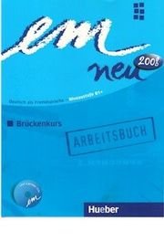 Em Neu Brückenkurs 2008 Arbeitsbuch+CD