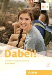 Dabei! A1.2 Arbeitsbuch