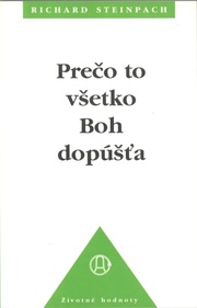 Prečo to Boh všetko dopúšťa...