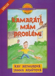 Kamaráti, mám problém