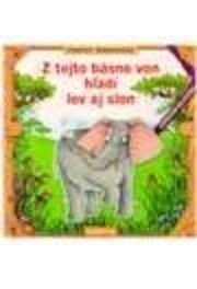 Leporelo Z tejto básne von hľadí lev aj slon