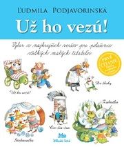 Už ho vezú!