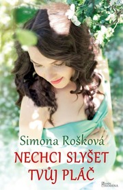 Nechci slyšet tvůj pláč