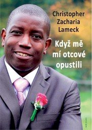 Když mě mí otcové opustili