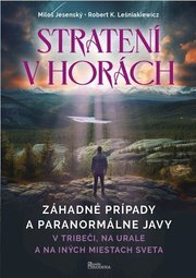 Strateni v horách - v Tribeči, na Urale a na iných miestach sveta