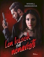 Len kúsok od nenávisti