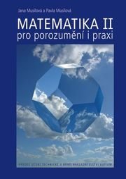 Matematika pro porozumění i praxi II/1 + II/2