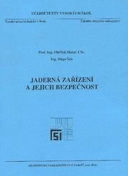 Jaderná zařízení a jejich bezpečnost