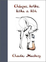 Chlapec, krtko, líška a kôň