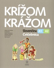 Krížom krážom Slovenčina Cvičebnica A1+A2