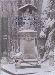 Zima A. D. 1500 - 2010