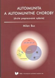 Autoimunita a autoimunitné choroby 2. vydanie